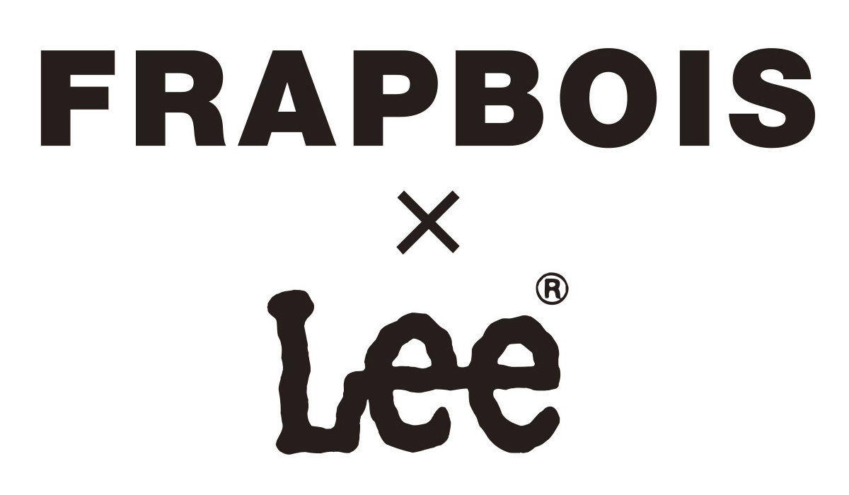 FRAPBOIS×Lee