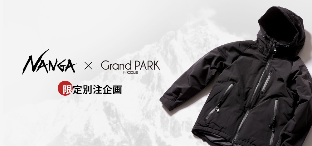 NANGA × Grand PARK 別注企画 | NICOLE ONLINE SHOP (ニコル 