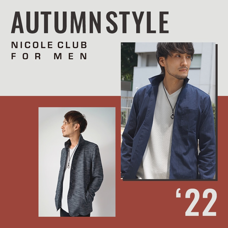 NICOLE CLUB FOR MEN 22 AUTUMN STYLE | NICOLE ONLINE SHOP (ニコル 